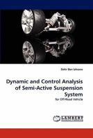 Dynamic and Control Analysis of Semi-Active Suspension System 3843366055 Book Cover