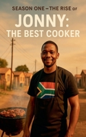 Jonny The Best Cooker B0F8FSN69C Book Cover