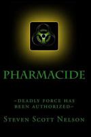 Pharmacide 1463797443 Book Cover