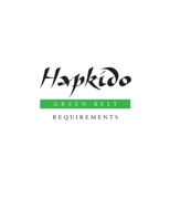 Hapkido: Green Belt Requirements 1953225101 Book Cover