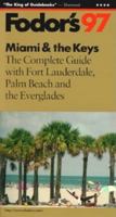 Miami & the Keys '98: The Complete Guide with Fort Lauderdale, Palm Beach and the Everglades (Fodor's Gold Guides) 0679023178 Book Cover