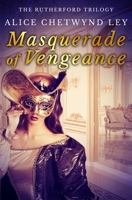 Masquerade of Vengeance 1913335771 Book Cover