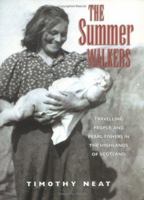 The Summer Walkers: Travelling People and Pearl-Fishers in the Highlands of Scotland 0862415764 Book Cover