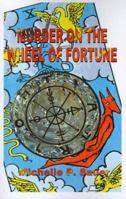 Murder on the Wheel of Fortune 1587217279 Book Cover