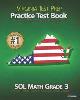 VIRGINIA TEST PREP Practice Test Book SOL Math Grade 3 1482727498 Book Cover
