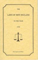 Laws of New England to the Year 1700 0962742406 Book Cover