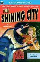 The Shining City, the & Red Planet 1612870805 Book Cover