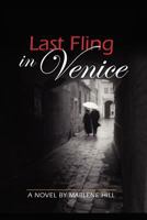 Last Fling in Venice 1478262192 Book Cover