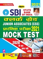 SBI Clerk Grade JA (CSS) & JAA Prelim. Exam-S.Fast Practice Sets-H-23-Sets-2021 9391062202 Book Cover
