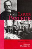 Louis Pasteur 0801858089 Book Cover