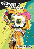 Wee Wickeds Coloring Book 1725677474 Book Cover