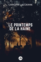 Le printemps de la haine 2386170020 Book Cover