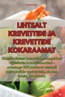 Lihtsalt Krevettide Ja Krevettide Kokaraamat (Estonian Edition) 1835643523 Book Cover