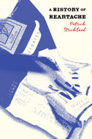 A History of Heartache 1685892353 Book Cover