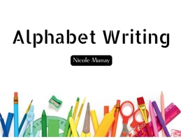 Alphabet Writing B0GJ73Q8HQ Book Cover