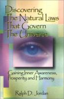 Discovering the Natural Laws that govern the Universe 0966768310 Book Cover