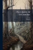 Palgrave of Sycamora 114777594X Book Cover