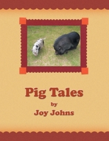 Pig Tales 1441540512 Book Cover