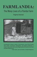 Farmlandia: The Many Lives of a Florida Farm 9395224843 Book Cover