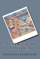 Message For America 150014326X Book Cover