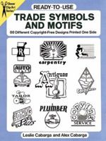 Ready-to-use Trade Symbols and Motifs: 88 Different Copyright-free Designs Printed on One Side (Dover Clip Art)