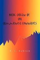 Nude Queen of the Communist Cannibals 059552205X Book Cover