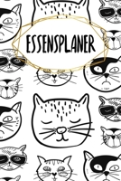 Essensplaner: Einkaufsplaner | Zum Ausfüllen | 120 Seiten | A5 | Wochenübersicht | Mahlzeiten | Menü | Kochplaner | Frühstück Mittagessen Abendessen ... | Motiv: Coole Katzen (German Edition) 1659361303 Book Cover