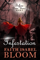 Infestation (Before Dawn Series) B08JB7GCCH Book Cover