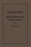 Spezialitaten Und Geheimmittel: Ihre Herkunft Und Zusammensetzung 3662420864 Book Cover