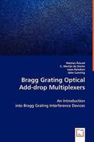 Bragg Grating Optical Add-Drop Multiplexers 3639049748 Book Cover