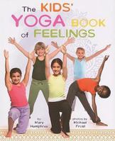 Kids' Yoga Book of Feelings 0761454241 Book Cover