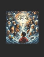 Exploring The Divine B0CQRRFTJ2 Book Cover