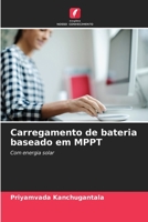 Carregamento de bateria baseado em MPPT: Com energia solar 6206308294 Book Cover