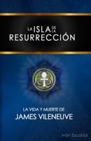 La Isla de la Resurrecci 1521059152 Book Cover