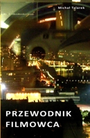 Przewodnik Filmowca 171694600X Book Cover