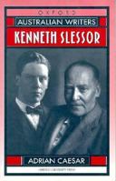 Kenneth Slessor (Oxford Australian Writers) 0195534212 Book Cover