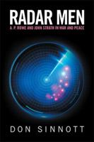 Radar Men: A. P. Rowe and John Strath in War and Peace 1524516716 Book Cover