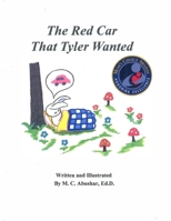 The Red Car That Tyler Wanted 0692776044 Book Cover