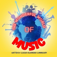 The Wonderful World of Music B0CNM9ZKQS Book Cover