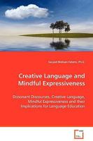 Creative Language and Mindful Expressiveness 3639045971 Book Cover
