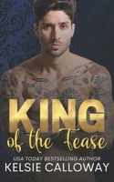 King Of The Tease B0BS1ZCZXS Book Cover