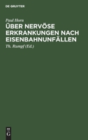 ber nervse Erkrankungen nach Eisenbahnunfllen 3111134156 Book Cover