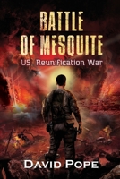 Battle of Mesquite 0987642405 Book Cover