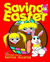 Saving Easter 0648480410 Book Cover