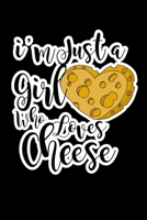 I'm Just A Girl Who Likes Cheese: Journal Composition Logbook and Lined Notebook Funny Gag Gift For Cheese Lovers and Chesse makers 1674260288 Book Cover