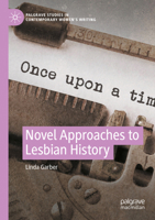 Novel Approaches to Lesbian History 3031152492 Book Cover