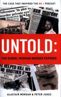 Untold: The Daniel Morgan Murder Exposed 1911274600 Book Cover