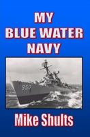 My Blue Water Navy 1300055839 Book Cover