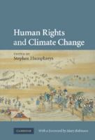 Human Rights and Climate Change 0521762766 Book Cover