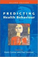 Predicting Health Behaviour 0335211763 Book Cover